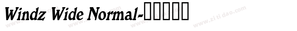 Windz Wide Normal字体转换